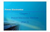Chapter 1 Power Electronic Devices (Part I)...are the electronic devices that can be directly used in the power processing circuits to convert or control electric power. The concept