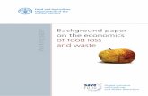 Background paper on the economics of food loss …SAVE FOOD: Global Initiative on Food Loss and Waste Reduction Background paper on the economics of food loss and waste Working paper