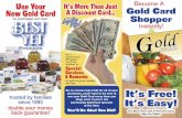 Use Your It’s More Than Just Gold Card New Gold Card A … · 2016-01-05 · Apply and Start Saving . Today! It’s Free! It’s Easy! Free Membership. GOLD CARD APPLICATION. Check