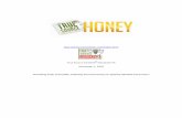 Providing Fully Traceable, Ethically Sourced Honey to Quality … · Advertising Use: Any images, documents, signs, labels, containers or other items used to directly promote the