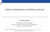 Bayesian Optimization and Meta -Learning · 2019-06-17 · NAS as Hyperparameter Optimization Frank Hutter: Bayesian Optimization and Meta -Learning 9 We can rewrite most NAS spaces