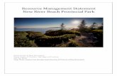 Resource Management Statement New River Beach Provincial Park · outdoor educational activities to promote a healthy lifestyle and offer a tourism product that enhances the Provinces