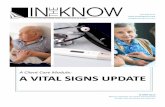 A VITAL SIGNS UPDATE - practice taking vital signs. And, thatâ€™s good! But, once in a while, itâ€™s