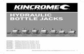 HYDRAULIC BOTTLE JACKS - KINCROME _3.pdf · HYDRAULIC BOTTLE JACKS 1 HYDRAULIC BOTTLE JACKS K12150 - 1850kg Hydraulic Bottle Jack K12151 - 4000kg Hydraulic Bottle Jack K12152 - 6000kg