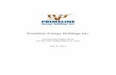 Primeline Energy Holdings Inc. · “EIA” means the Environmental Impact Assessment Rep ort relating to the Development “Exchange” the TSX Venture Exchange “Feasibility Study”