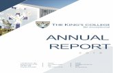 The King's College - ANNUAL REPORT 2017...ANNUAL REPORT 2018 PAGE 1 ANNUAL REPORT 2018 Welcome The King’s College is a K-12 Christian School established in 1986. Since 1991 the College