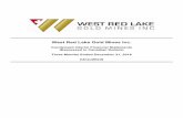 West Red Lake Gold Mines Inc. · The accompanying unaudited condensed interim financial statements of West Red Lake Gold Mines Inc. (the "Company" or "West Red Lake") are the responsibility