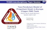 Two-Pendulum Model of Propellant Slosh in Europa …...T F AWS 06)&Ã Two-Pendulum Model of Propellant Slosh in Europa Clipper PMD Tank Wanyi Ng & David Benson, NASA GSFC 597 Presented