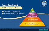 Super-Condensed GP Curriculum Guide · 2017-10-06 · Super-Condensed GP Curriculum Guide Obstetrics & Gynaecology Women’s Health & Sexual Health 1 4PVUIFBTU4DPUMBO E6QEBUFE CSR