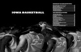 IOW A B ASKETB ALL · 2008 IOWA BASKETBALL | 25 2008 IOWA BASKETBALL HAW KEYE FAM ILY W hen studen t-athletes join the basketball program at the University of Iow a, they do mor e