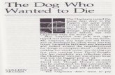 The Dog Who Wanted to Die - Ms. Boudreaumboudreau.weebly.com/.../the_dog_who_wanted_to_die.pdfThe Dog Who Wanted to Die 5 his father's, there was a microscope and a small aquarium.