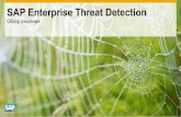 SAP Enterprise Threat Detectionsapvod.edgesuite.net/rusapforummoscow/2015/pdfs/1... · SAP System Log Data Extractor SAP System Log Data Extractor SAP System Log Data Extractor Monitored