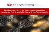 Bioterrorism: A Comprehensive Review for Health Care ... · Bioterrorism dissemination may refer to the process used to spread or release a biological agent/material in order to inflict