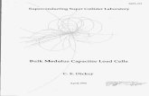 Bulk Modulus Capacitor Load Cells - Digital Library/67531/metadc703423/m2/1/high_res... · SSCL-274 BULK MODULUS CAPACITOR LOAD CELLS" C. E. Dickey Superconducting Super Cullider