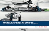 Quality is what drives us Drive belts and kits from Boschaa-boschap-ua.resource.bosch.com/media/__ua/parts/... · Service training Workshop concepts AA/MKI F 026 P02 656 / 201208