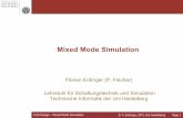Mixed Mode Simulation - sus.ziti.uni-heidelberg.de · A Simple Example §The following slides show how to set up a simple mixed mode simulation in the Virtuoso ADE environment with