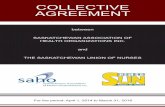 COLLECTIVE AGREEMENT · 2019-05-30 · between SASKATCHEWAN ASSOCIATION OF HEALTH ORGANIZATIONS INC. and THE SASKATCHEWAN UNION OF NURSES COLLECTIVE AGREEMENT For …
