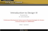 Introduction to Design III - Purdue University Documents/Fall... · Introduction to Design III Presented by: Dr. Carla Zoltowski ... Coffee Maker Make Coffee Store and Heat Water