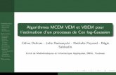 Algorithmes MCEM VEM et VBEM pour l'estimation d'un …genome.jouy.inra.fr/applibugs/applibugs.14_06_11.celine... · 2014-06-12 · Introduction Motivation Objectives Model description
