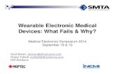 Wearable Electronic Medical Devices: What Fails & Why? · Abstract What are the requirements of wearable electronic medical devices? They must be non-restrictive, portable, always
