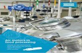 Air motors in food processing - leaflet...Customized motors The machine tool builders choice • Atlas Copco is a premier supplier of air motors, manufactured to individual customer