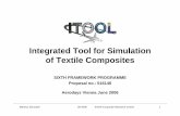 Integrated Tool for Simulation of Textile Composites · Behaviour Crash behaviour Static Behaviour Handling Tooling ... Homogenized mechanical properties of the ... 6.2 Manufacturing
