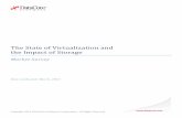 The State of Virtualization and the Impact of Storage · The Third Annual State of Virtualization Survey conducted by DataCore Software suggests that organizations are eager to virtualize