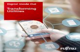 Transforming Utilities - Fujitsu · Utilities can also explore new business models and customer offerings with adjacent industries. For example, partnerships . with white goods retailers