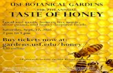 The 7th Annual Taste of Honey - University of South Florida · 2016-06-09 · USF Botanical Gardens The 7th Annual Taste of Honey Local and exotic honeys, live music, door prizes,