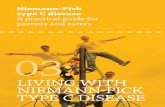 Niemann-Pick type C disease A practical guide for parents ... · type C disease A practical guide for parents and carers 03: ... you may want to consider a hoist system or a bathing