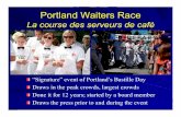 FINAL - Bastille Day Waiters Race (1) · 12th Annual Waiters Race: The popular Portland Waiters Race returns to Bastille Day and will stan at 2:00 pm. Racers will be competing for