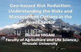 Geo-hazard Risk Reduction: Understanding the Risks and ...pubdocs.worldbank.org/en/...RoadGeohazardManagement-DaisukeHigaki.pdf · Geo-hazard Risk Reduction: Understanding the Risks