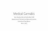 Medical Cannabis•Main segregates include Cannabis sativa and Cannabis indica •“Hemp”: •Cannabis plant with a THC content less than 0.3%, grown for its seed and fiber •Has
