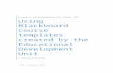 Using Blackboard course templates created by the ... · Web viewUniversity of the Highlands and Islands, EDU Using Blackboard course templates created by the Educational Development
