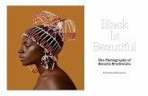 Black Is Beautiful...jazz clubs and festivals in New York City, and he took some of his first ... and concepts. Race Kwame Brathwaite’s photography, and the Black Is Beautiful movement