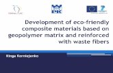 Development of eco-friendly geopolymer matrix and ... · geopolymer matrix and reinforced with waste fibers (2017-2019) Development of two cycle innovative curricula in microelectronic