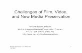 12/19/07 Besser-EducauseLive Webcast - Challenges of Film, Video, andNewMediaPreservation Howard Besser,