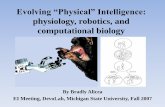 physiology, robotics, and computational biologyaliceabr/EI_talk_fall_2007.pdf · * serves “pattern prediction” function * memory-based, adaptive, hierarchical * has an effect