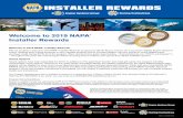 Welcome to 2019 NAPA Installer Rewardsnapainstallerrewards.com/graphics/1541007702... · Welcome to 2019 NAPA® Installer Rewards Welcome to 2019 NAPA® Installer Rewards We are excited
