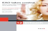 12 inTouch - EAO · 2017-08-11 · 2 inTouch Intuitive: more than a buzz word Designers frequently talk about intuitive controls. Like a well lit on/off switch, with intuitive controls