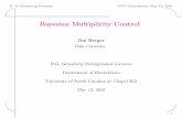Bayesian Multiplicity Control · B. G. Greenberg Lectures UNC Biostatistics,May 13,2016 Interim Summary • Bayesian multiplicity control is implemented through the assignment of