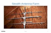 Stealth Antenna Farm · •Remote LNA establishes system NF at antenna – •LNA preselector filter is a MUST below 440 MHz •Remote PA provides ‘free’boost to transmit power