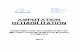 AMPUTATION REHABILITATION - Chartered Society of Physiotherapy · physiotherapy also has a role in the management of the upper limb amputee. ... BACPAR acknowledges that higher education