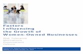 Factors Influencing the Growth of Women-Owned Businesses · of women entrepreneurs in order to inform more precise targeting of resources. Through this exploratory research, the NWBC
