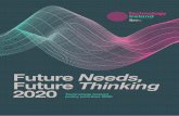 TI Future Needs, Future Thinking ART · 2020-01-21 · Technology Ireland’s primary goal is to help maintain Ireland’s position as a global digital leader. Future Needs, Future