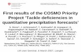 First results of the COSMO Priority Project ’Tackle deficiencies in … · 2016-12-20 · PP QPF 2 S. Dierer et al. Outline • Aim of COSMO priority project ’Tackle deficiencies