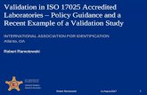 Validation in ISO 17025 Accredited Laboratories –Policy ...onin.com/fp/ISO_17025_Validation_and_Example_IAI_20180811.pdf · ISO/IEC 17025:2005(E) Section 5.4.5.2 The laboratory