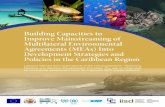 Building Capacities to Improve Mainstreaming of ... · uilding Capacities to Improve Mainstreaming of Multilateral Environmental Agreements (MEAs) Acknowledgements Funding for the