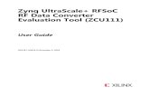 Zynq UltraScale+ RFSoC RF Data Converter Evaluation Tool User … · 2019-10-10 · RFSoC Data Converter Evaluation Tool User Guide 5 UG1287 (v2018.3) December 5, 2018 Chapter 1 Introduction