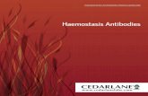 Haemostasis Antibodies - Cedarlane Haemostasis Antibodies ... them valuable tools for applications including ELISA, immunohistochemistry, immunoblotting (Western blot) and immunoprecipitation